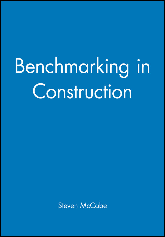 Benchmarking in Construction (Paperback / softback) 9780632055647