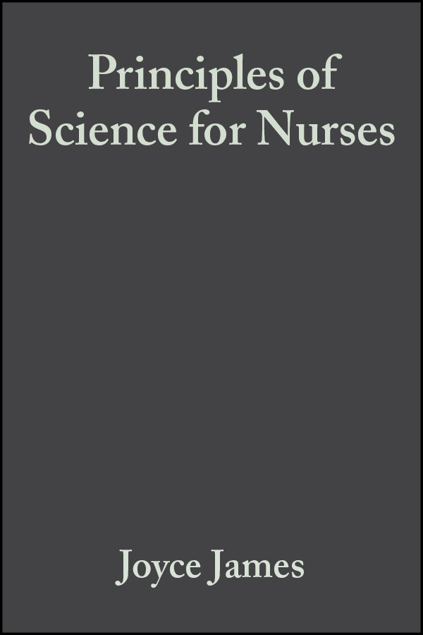 Principles of Science for Nurses (Paperback / softback) 9780632057696