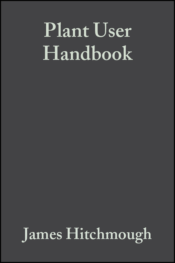 Plant User Handbook; A Guide to Effective Specifying (Paperback / softback) 9780632058433