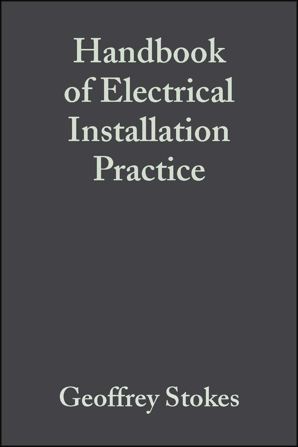 Handbook of Electrical Installation Practice (Hardback) 9780632060023