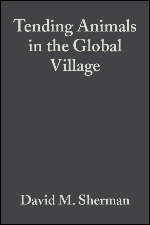 Tending Animals in the Global Village; A Guide to International Veterinary Medicine (Paperback / softback) 9780683180510