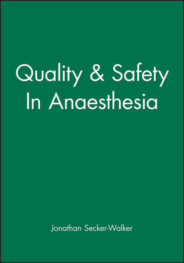 Quality & Safety In Anaesthesia (Paperback / softback) 9780727908285