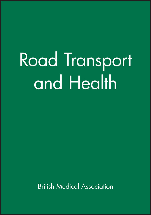 Road Transport and Health (Paperback / softback) 9780727911971