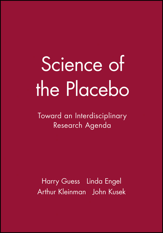 Science of the Placebo; Toward an Interdisciplinary Research Agenda (Paperback / softback) 9780727915948