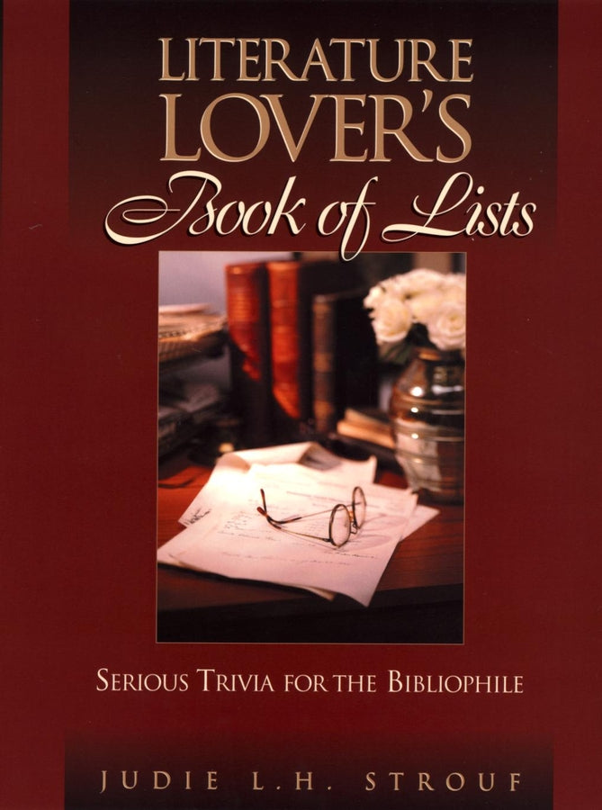 The Literature Lover's Book of Lists; Serious Trivia for the Bibliophile (Paperback / softback) 9780735201217