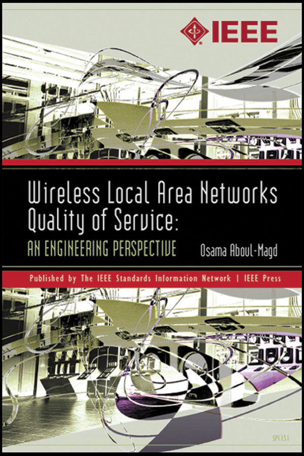 Wireless Local Area Networks Quality of Service; An Engineering Perspective (Paperback / softback) 9780738156736