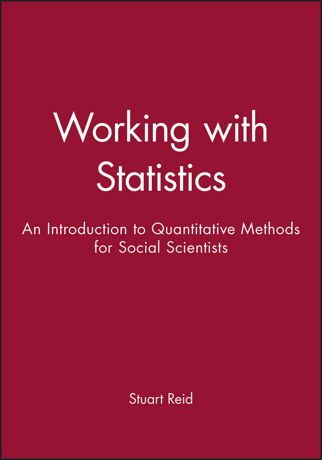 Working with Statistics; An Introduction to Quantitative Methods for Social Scientists (Paperback / softback) 9780745600482