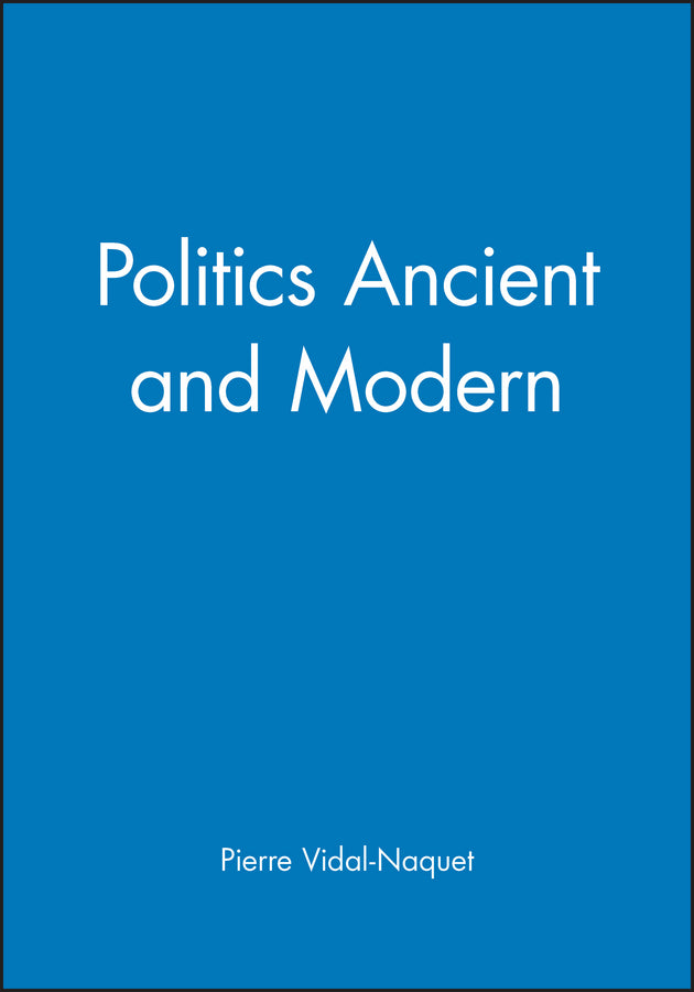 Politics Ancient and Modern (Hardback) 9780745610801
