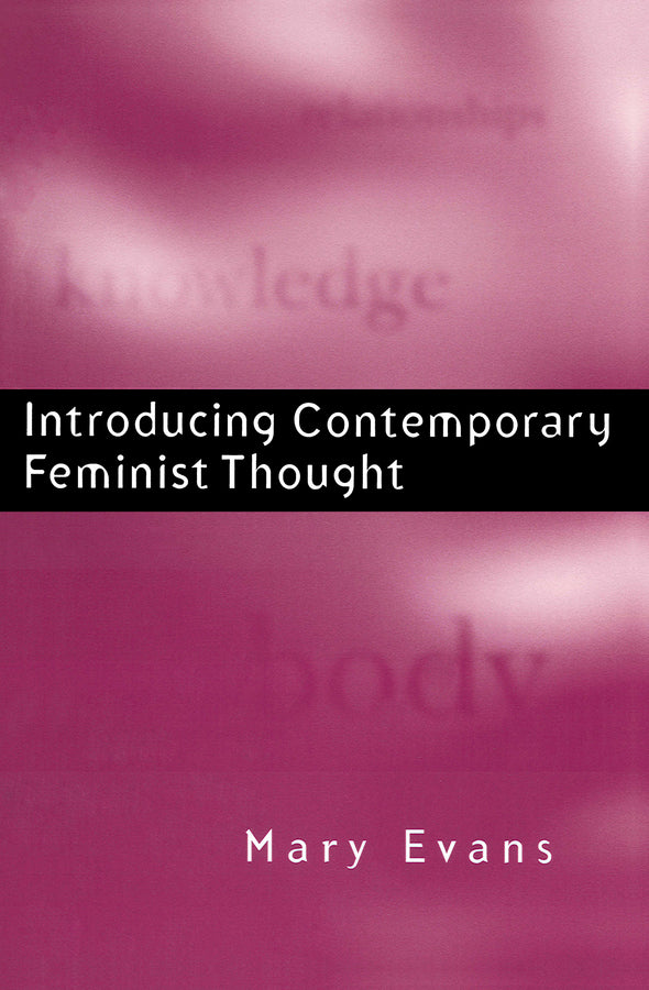 Introducing Contemporary Feminist Thought (Paperback / softback) 9780745614762