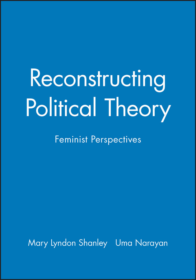 Reconstructing Political Theory; Feminist Perspectives (Hardback) 9780745617961