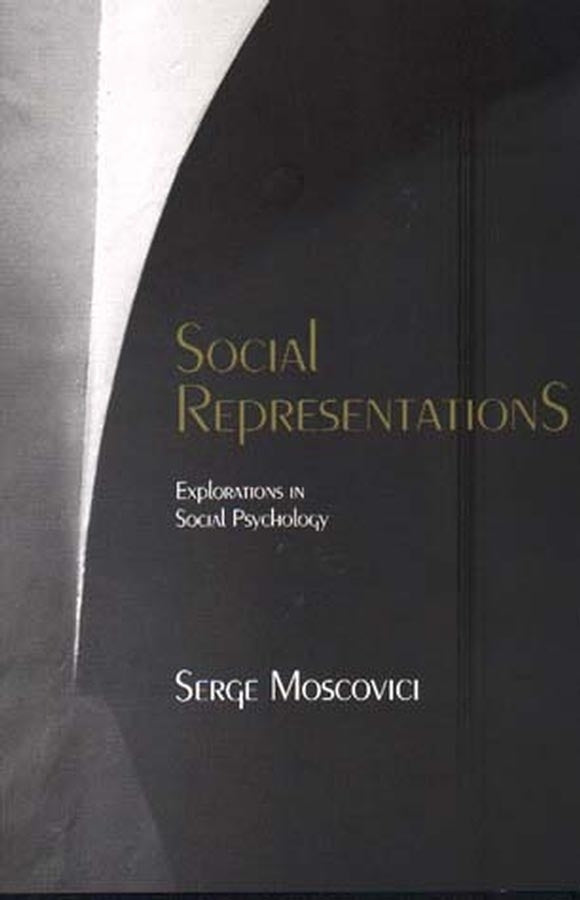 Social Representations; Explorations in Social Psychology (Paperback / softback) 9780745622262