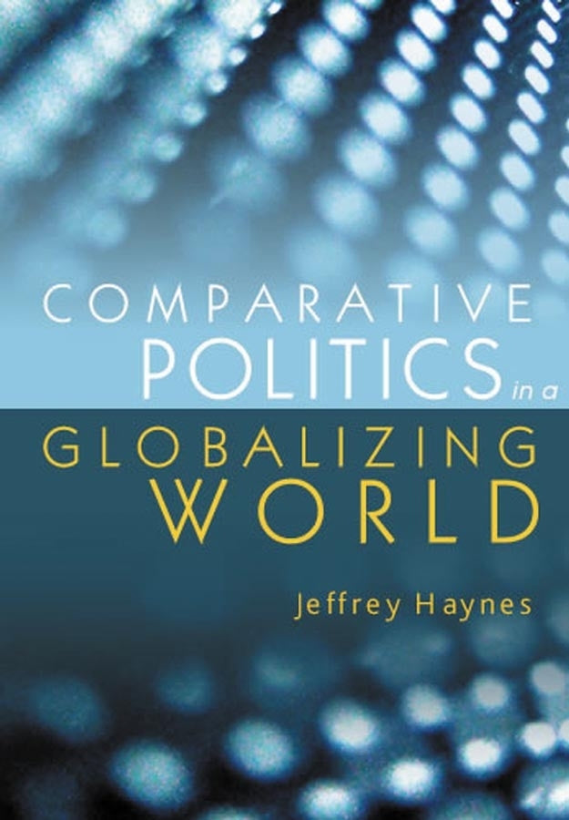 Comparative Politics in a Globalizing World (Hardback) 9780745630922