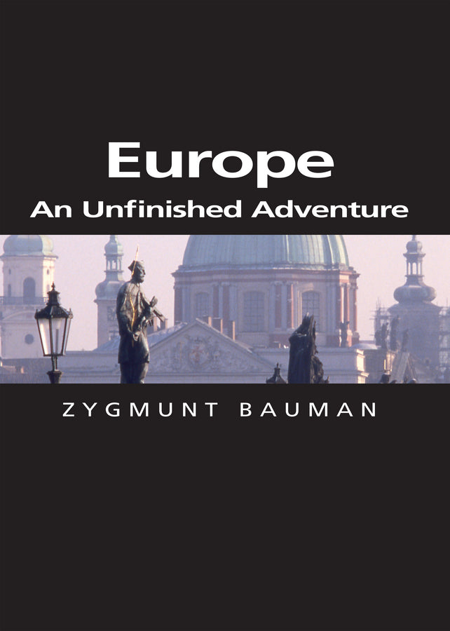 Europe; An Unfinished Adventure (Paperback / softback) 9780745634036