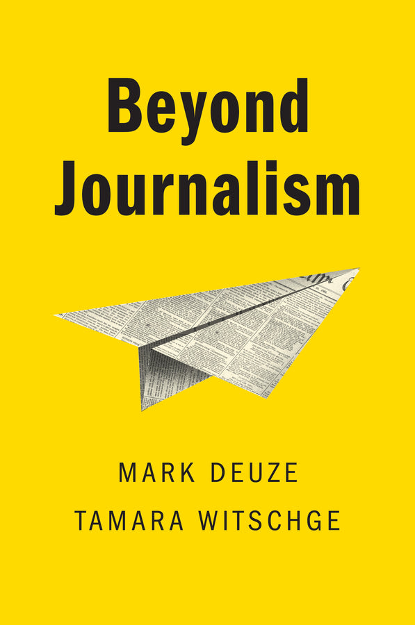 Beyond Journalism (Paperback / softback) 9780745643427