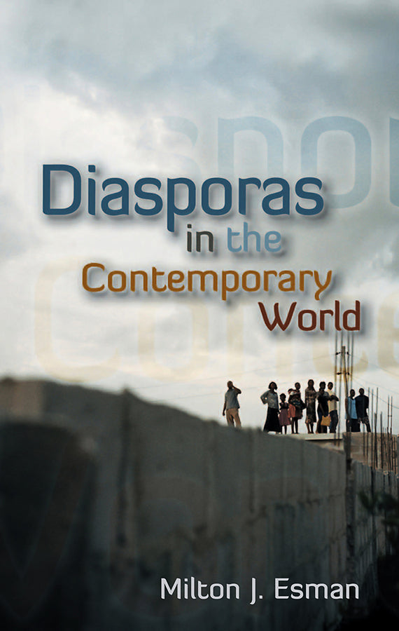 Diasporas in the Contemporary World (Hardback) 9780745644967