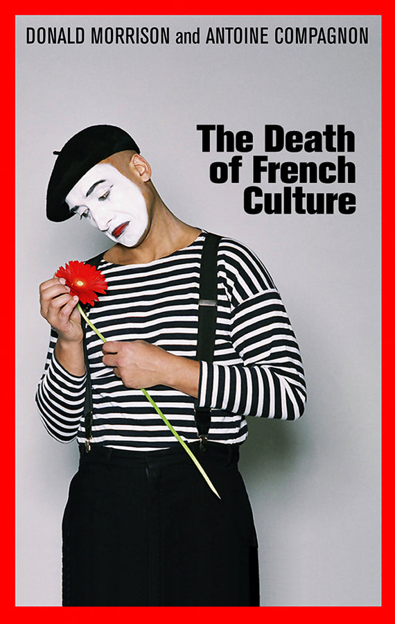 The Death of French Culture (Hardback) 9780745649931
