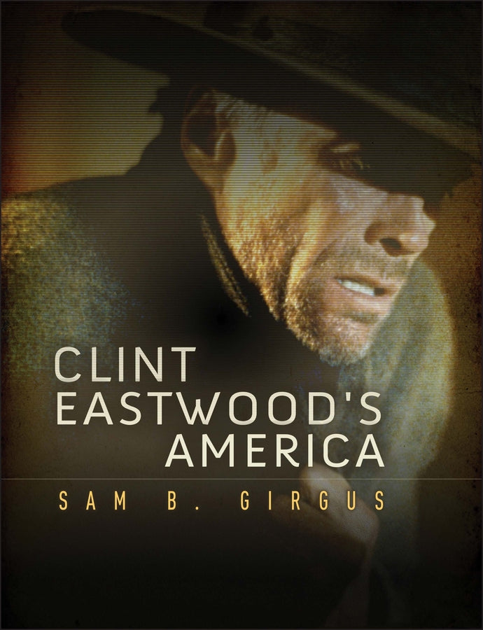 Clint Eastwood's America (Hardback) 9780745650401