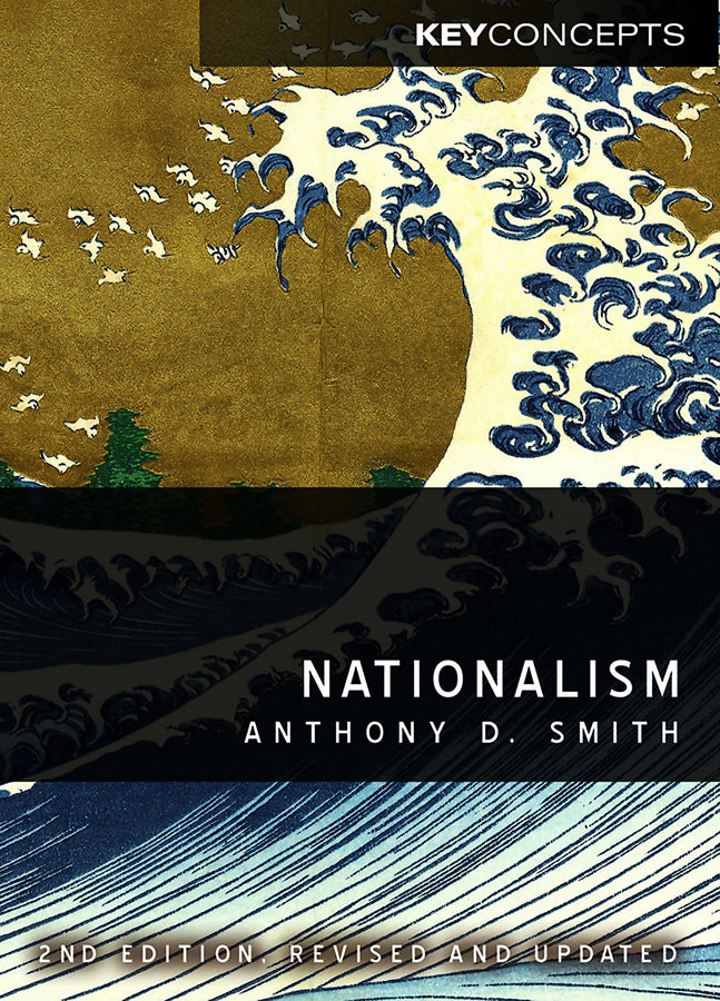 Nationalism; Theory, Ideology, History (Paperback / softback) 9780745651286