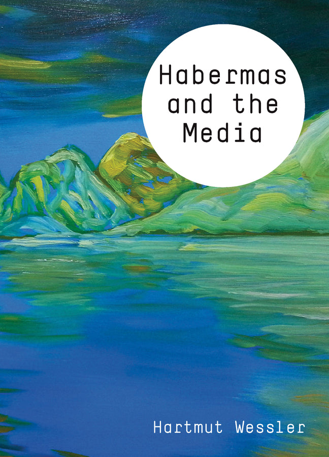 Habermas and the Media (Paperback / softback) 9780745651347