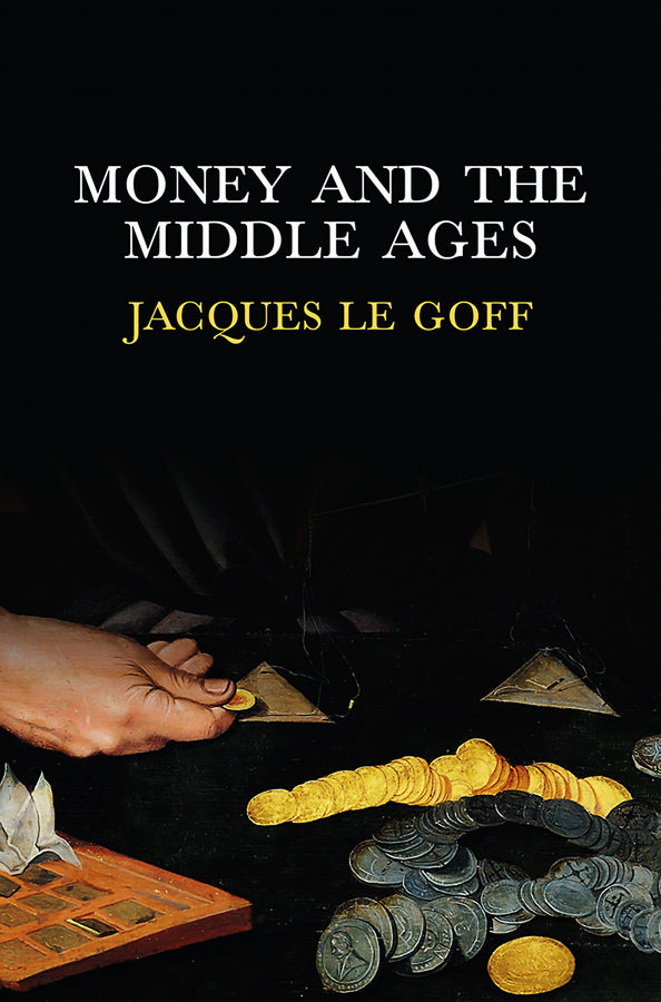 Money and the Middle Ages (Paperback / softback) 9780745652993