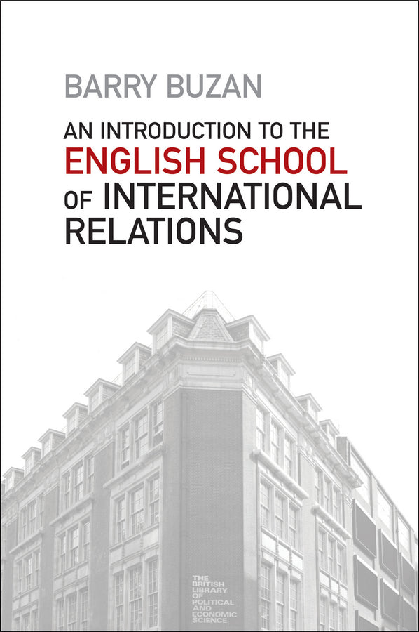 An Introduction to the English School of International Relations; The Societal Approach (Paperback / softback) 9780745653150