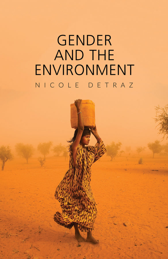 Gender and the Environment (Paperback / softback) 9780745663838
