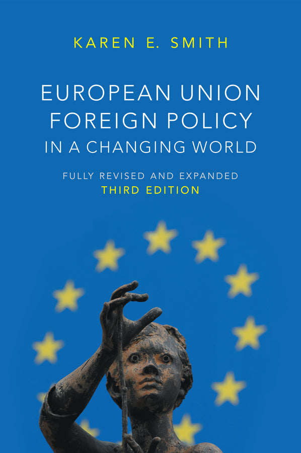 European Union Foreign Policy in a Changing World (Hardback) 9780745664699