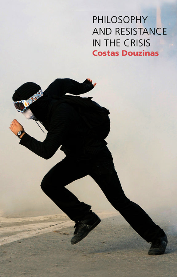 Philosophy and Resistance in the Crisis; Greece and the Future of Europe (Paperback / softback) 9780745665443