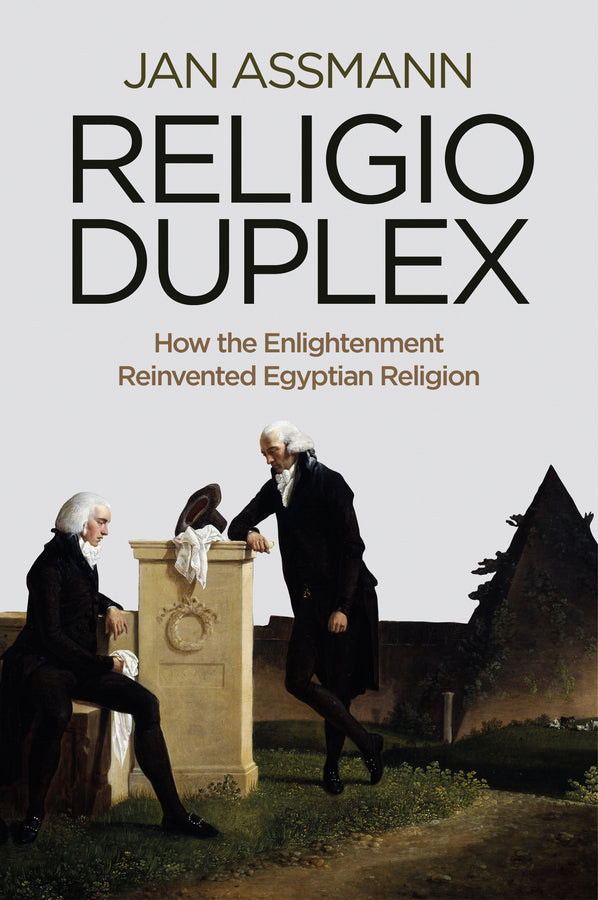 Religio Duplex; How the Enlightenment Reinvented Egyptian Religion (Hardback) 9780745668420