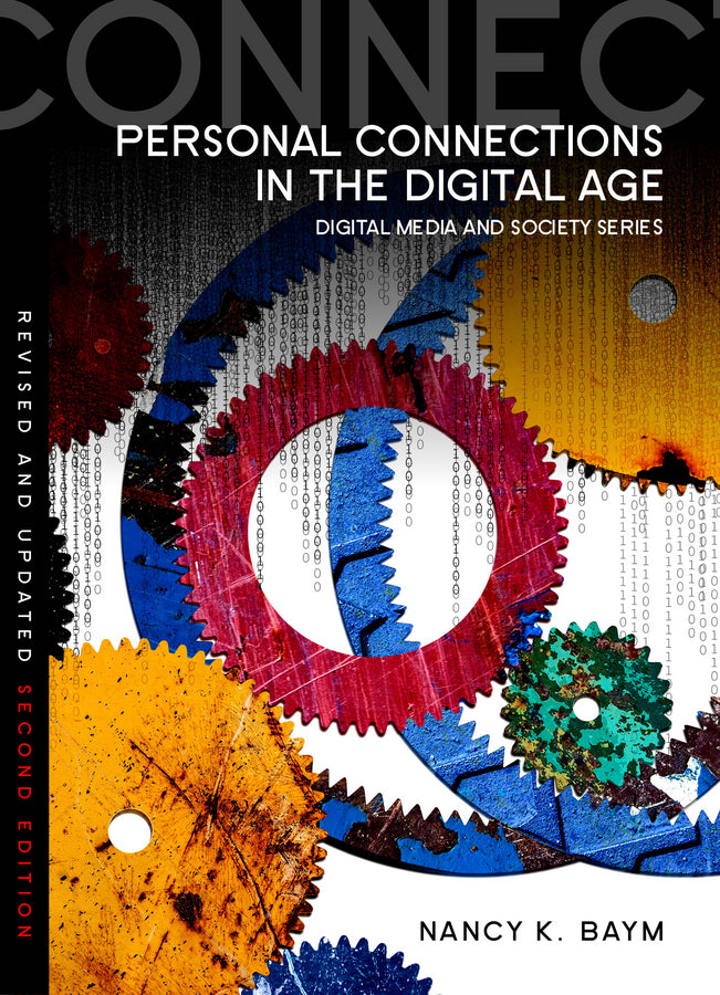 Personal Connections in the Digital Age (Paperback / softback) 9780745670348