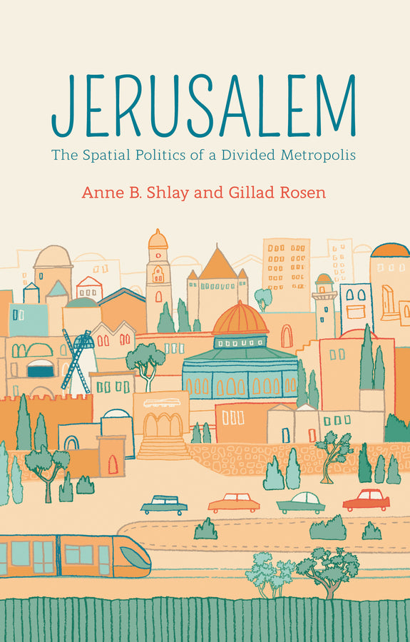 Jerusalem; The Spatial Politics of a Divided Metropolis (Paperback / softback) 9780745671048