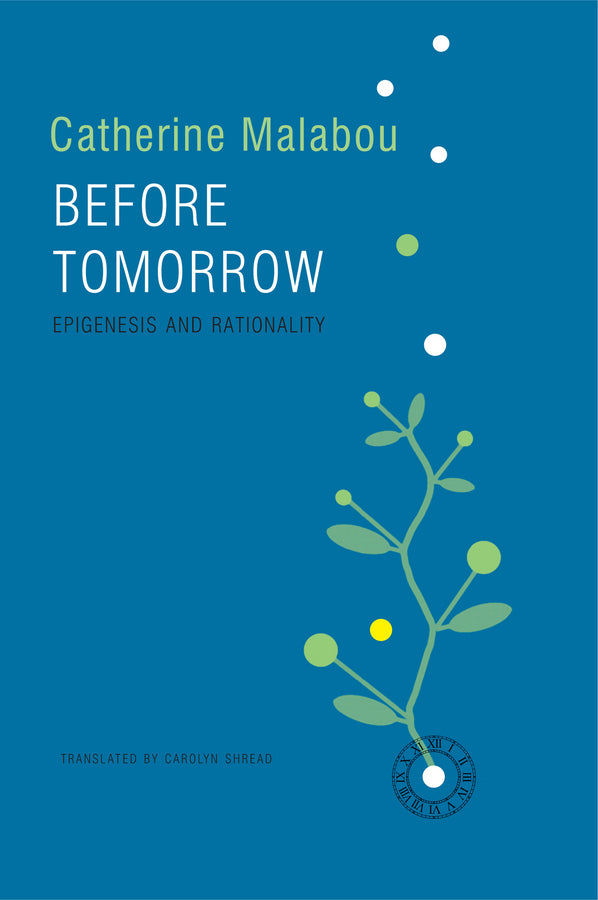 Before Tomorrow; Epigenesis and Rationality (Paperback / softback) 9780745691510