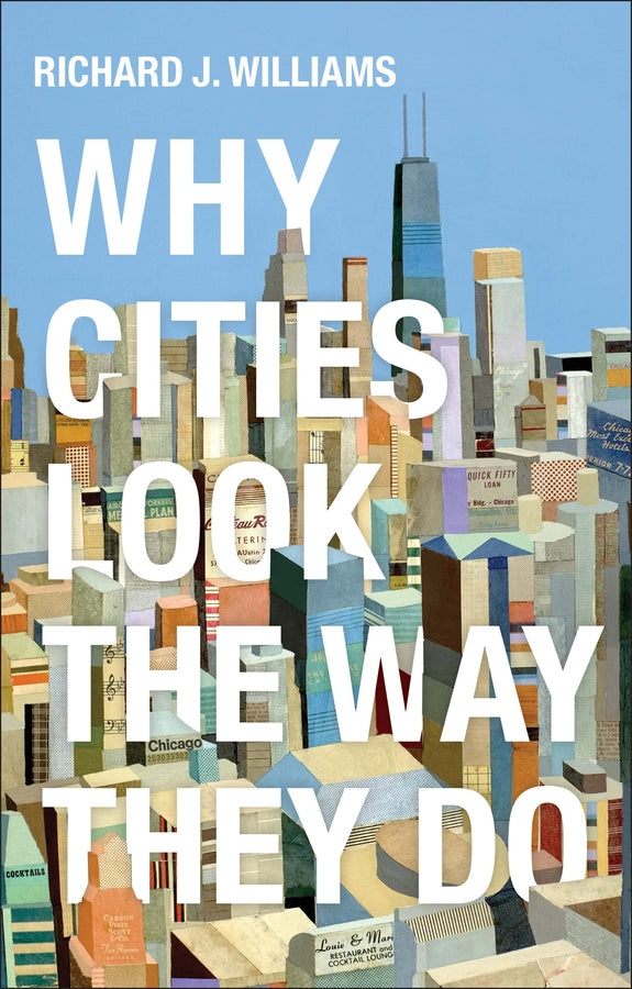 Why Cities Look the Way They Do (Paperback / softback) 9780745691817