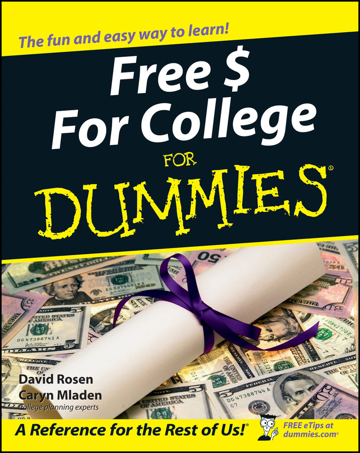 Free $ For College For Dummies (Paperback / softback) 9780764554674