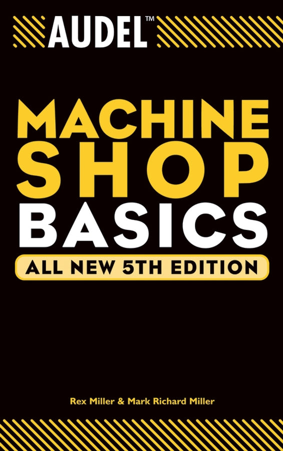 Audel Machine Shop Basics (Paperback / softback) 9780764555268