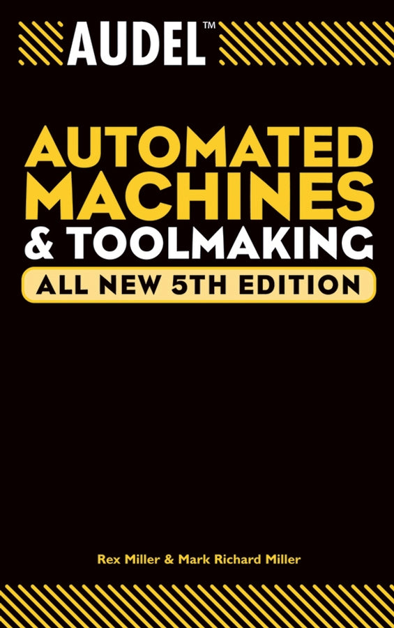 Audel Automated Machines and Toolmaking (Paperback / softback) 9780764555282