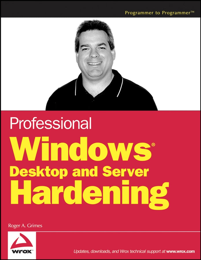 Professional Windows Desktop and Server Hardening (Paperback / softback) 9780764599903