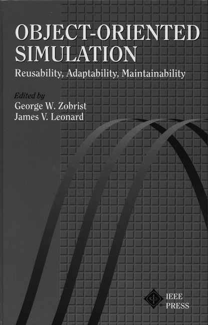Object-Oriented Simulation; Reusability, Adaptability, Maintainability (Hardback) 9780780310612