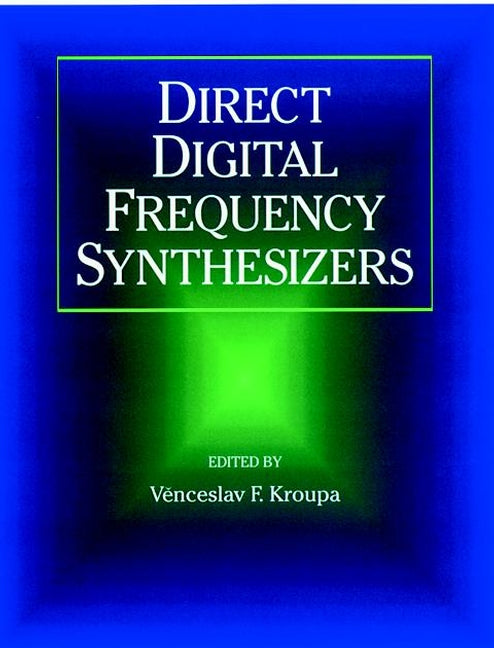 Direct Digital Frequency Synthesizers (Paperback / softback) 9780780334380