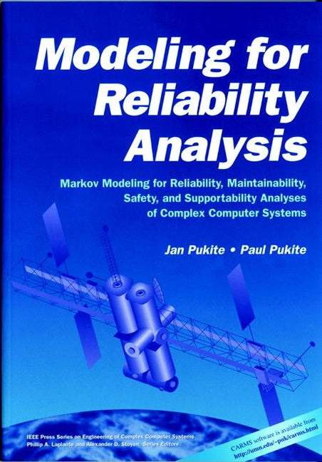 Modeling for Reliability Analysis; Markov Modeling for Reliability, Maintainability, Safety, and Supportability Analyses of Complex Systems (Paperback / softback) 9780780334823