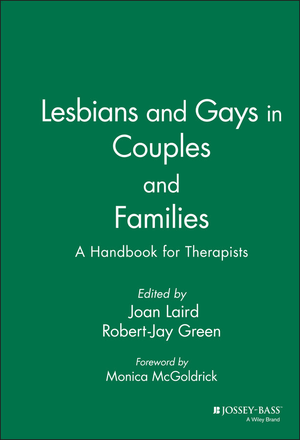 Lesbians and Gays in Couples and Families; A Handbook for Therapists (Hardback) 9780787902223