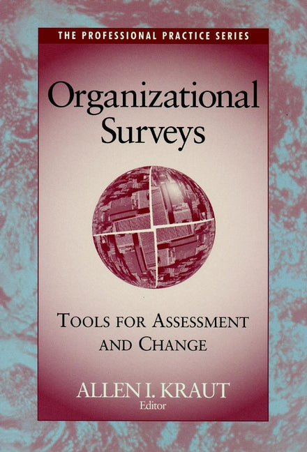 Organizational Surveys; Tools for Assessment and Change (Paperback / softback) 9780787902346