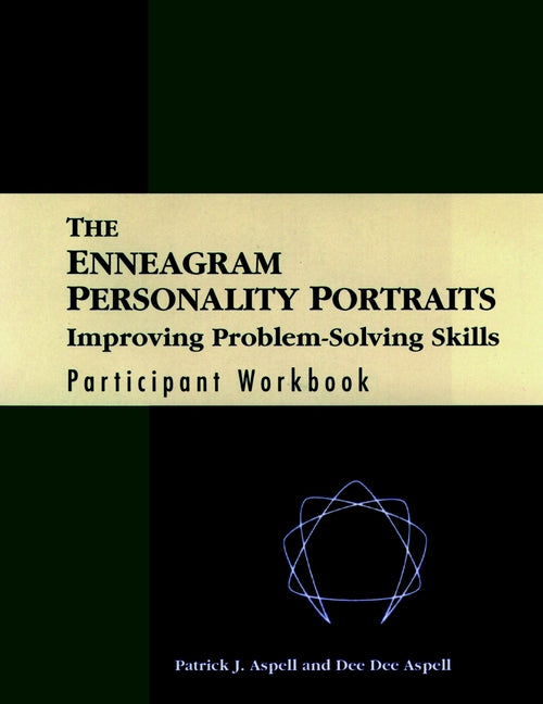 The Enneagram Personality Portraits, Participant Workbook; Improving Problem Solving Skills (Paperback / softback) 9780787908867
