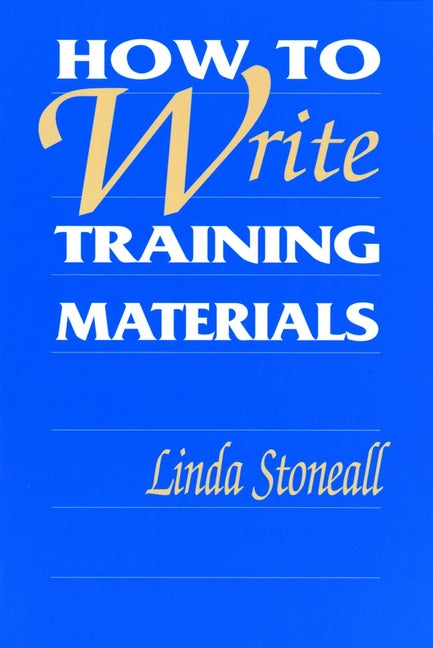 How to Write Training Materials (Paperback / softback) 9780787911522