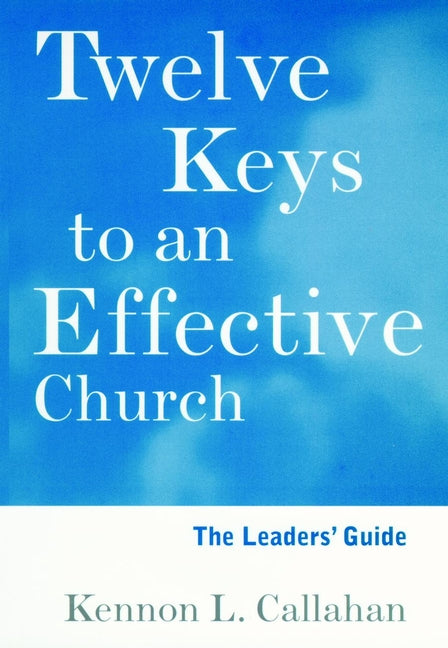 The Twelve Keys Leaders' Guide (Hardback) 9780787938703