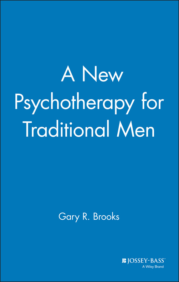 A New Psychotherapy for Traditional Men (Hardback) 9780787941239