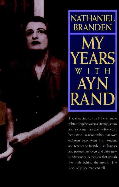 My Years with Ayn Rand (Paperback / softback) 9780787945138