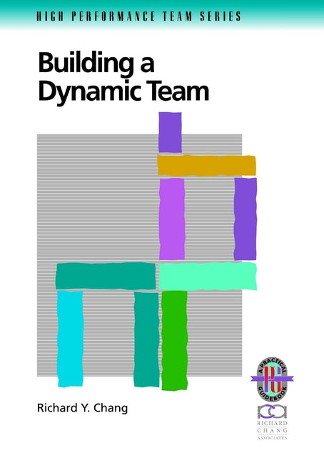Building a Dynamic Team (Paperback / softback) 9780787950910