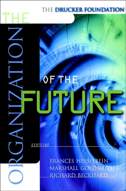 The Organization of the Future (Paperback / softback) 9780787952037