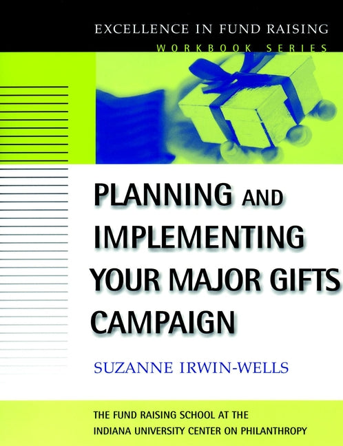 Planning and Implementing Your Major Gifts Campaign (Paperback / softback) 9780787957087